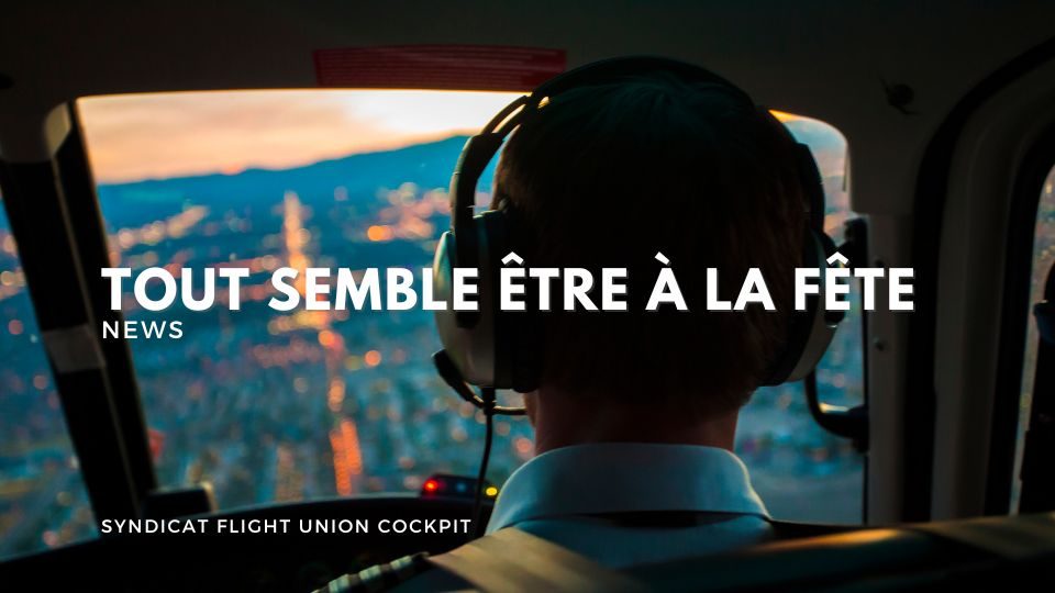 Tout semble être à la fête chez Air France, en cette ambiance de liesse, les NAO ne devraient être qu’une simple formalité…